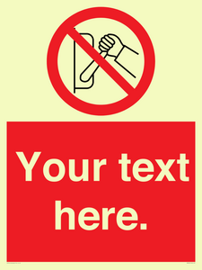 Custom Do Not Operate Sign